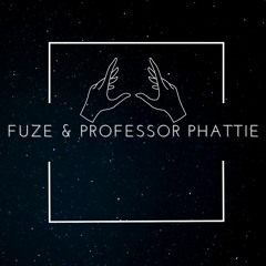 Fuze ft. Professor Phattie
