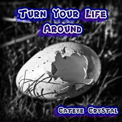 Turn Your Life Around