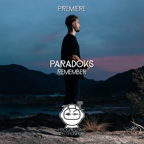 PREMIERE: Paradoks - Remember [Purified]