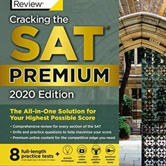 [Get] KINDLE PDF EBOOK EPUB Cracking the SAT Premium Edition with 8 Practice Tests, 2