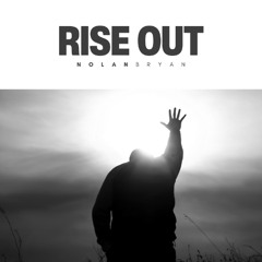 Rise Out