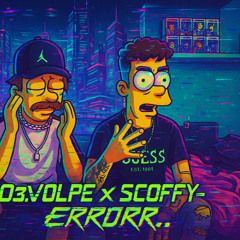 03.VOLPE X SCOFFY-ERORR PROD.SHEEPY