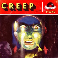 Diezmo - Creep (Click Buy Stream and Free Download Links)