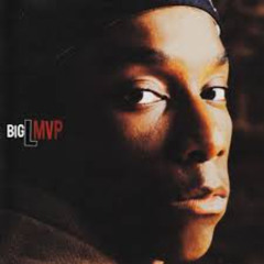 Big L - MVP ( Just Mixu Remix )