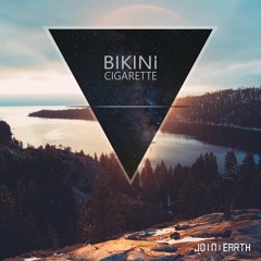 Bikini Cigarette - Join Earth