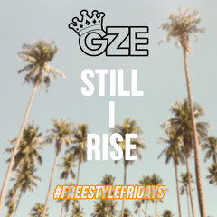 Still I Rise #FreestyleFridays