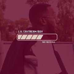 Lil Eritrean Boy Freestyle (Prod. Nikodimos)