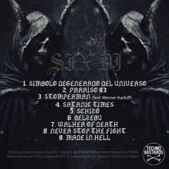 SFX DJ - Made in Hell Lp - Never Stop The Fight