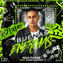 Nico Parga & Daker Olivares - Buenas Eneginas