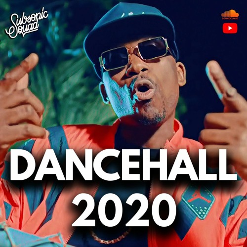 New Dancehall Music Mix 2020 By Subsonic Squad