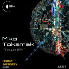 Mika Tokamak - D - Town Dubba (Original Mix)
