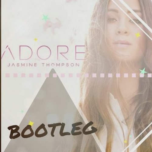 Adore Bootleg
