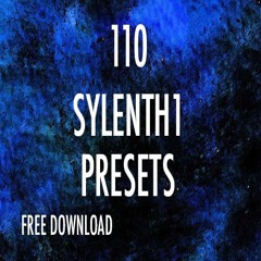 MAGTHEGREAT - 110 FREE EDM SYLENTH1 PRESETS (FREE DOWNLOAD)