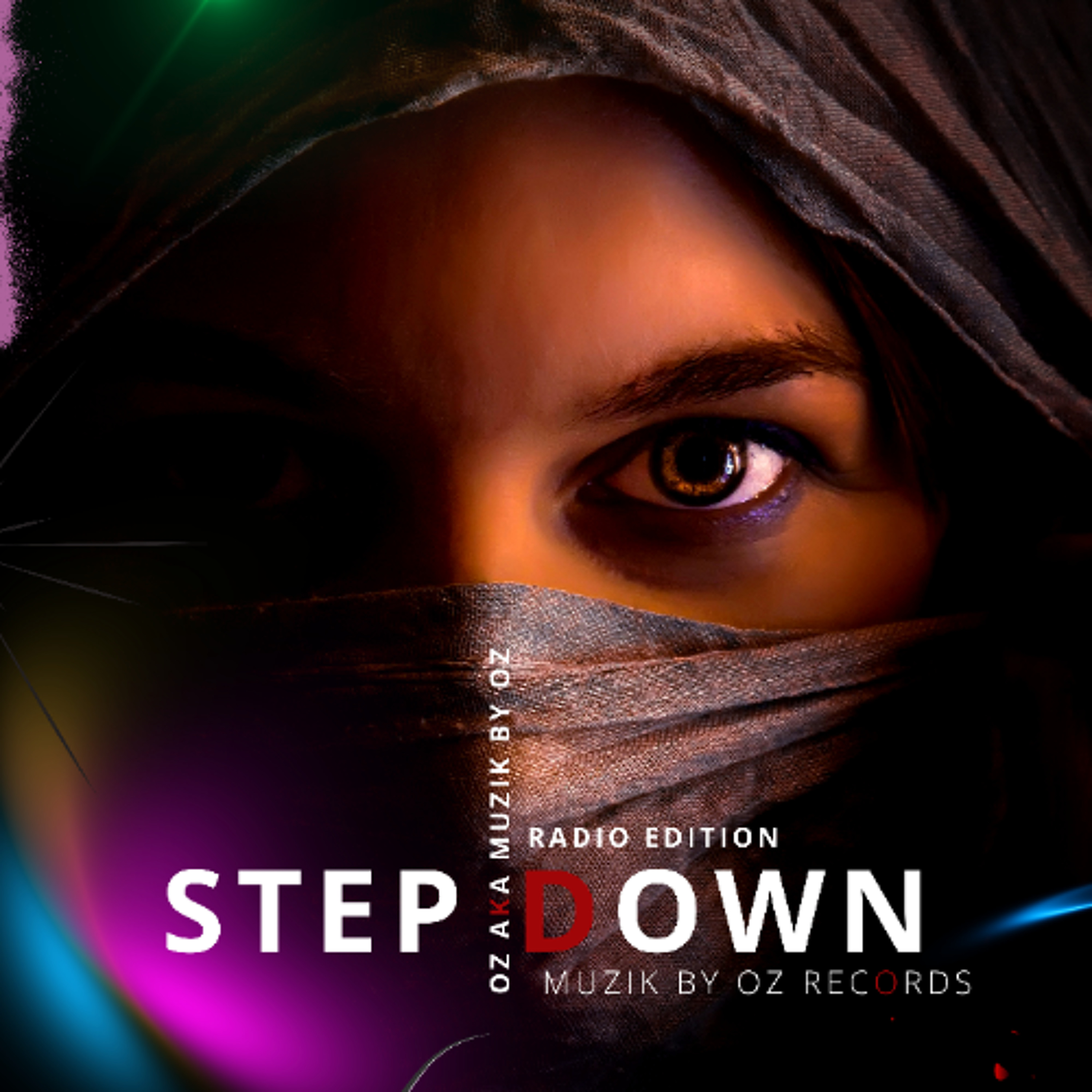 [Radio Edition] Step Down  - Radio Edition  (Muzik By Oz Records) episode artwork