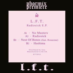 Premiere: L.F.T. - Radiosick [RTTD022]