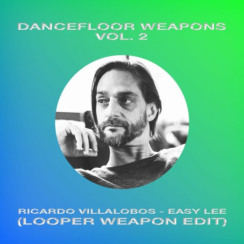 [DIRW08] Ricardo Villalobos - Easy Lee (Looper Weapon Edit) [FREE DOWNLOAD]