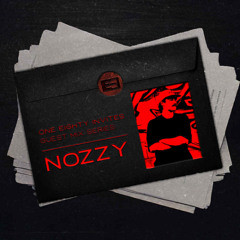ONE EIGHTY INVITES GUEST MIX SERIES: NOZZY (NZ)