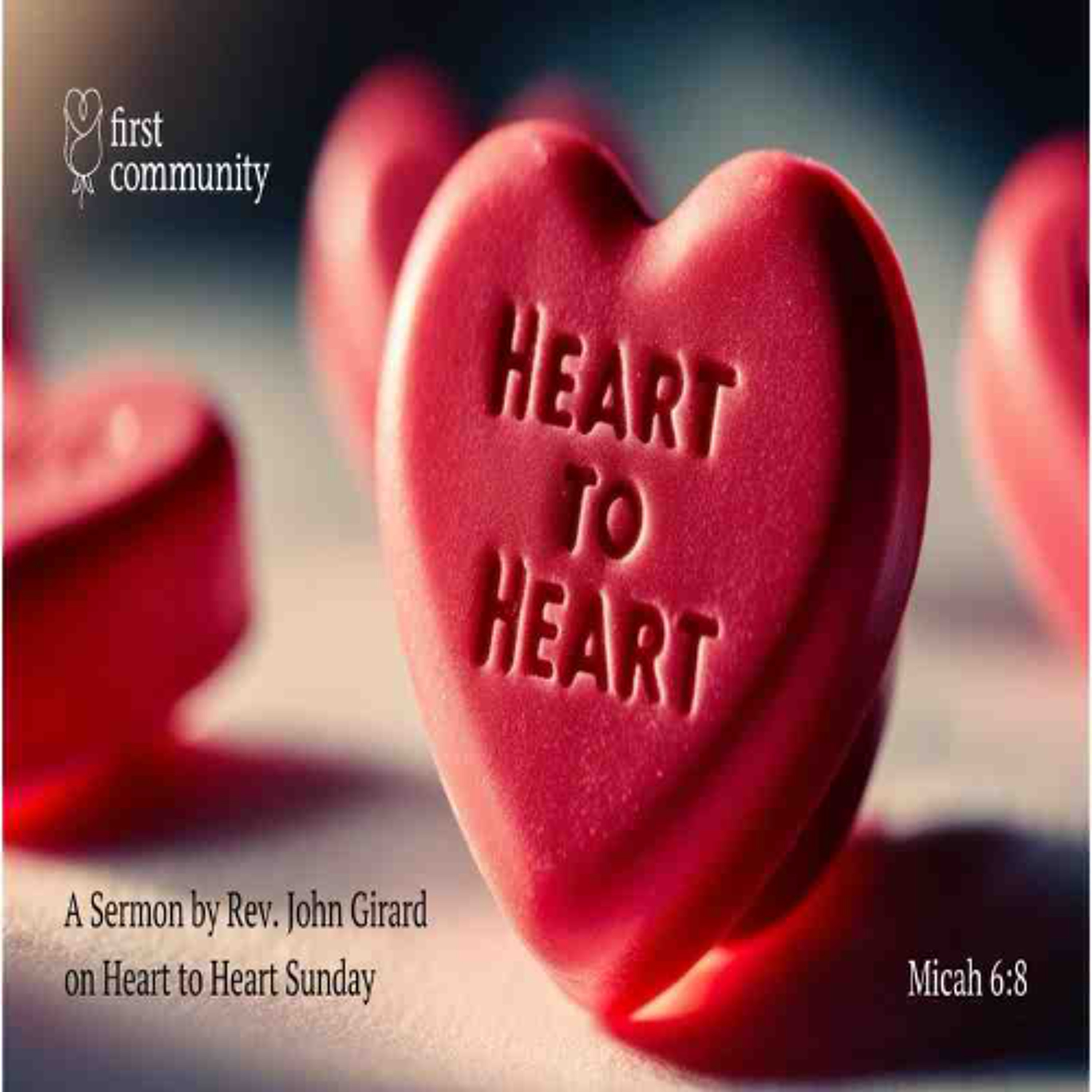 First Community Church, 02.16.25 Rev. John Girard- Sermon, Heart to Heart episode artwork