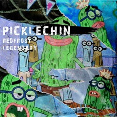 Pickle Chin w/Legendary
