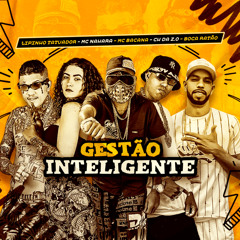 Gestão Inteligente (feat. MC CH da Z.O)