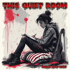 This Quiet Room
