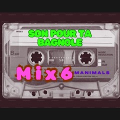 Sonpourtabagnole Mix 6