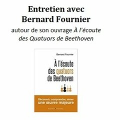 Entretien avec Bernard Fournier (3)