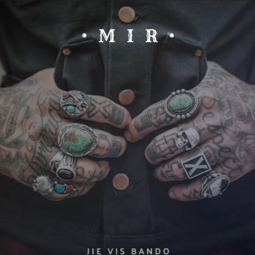 M I R - Jie Vis Bando