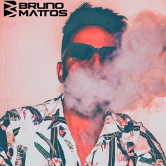 [SET] BRUNO MATTOS - EXCLUSIVE 2021