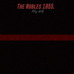 The Nobles 1855
