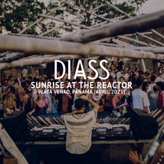 Diass @ Sunrise at The Reactor Festival (April 2025)