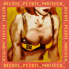 DECOTE (ft. MAITECH)