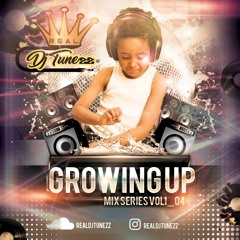 Growing Up Mix Series V-4 Lovers Reggae @REALDJTUNEZZ