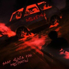 Milkeys - Saat Dunia Tak Melihatku