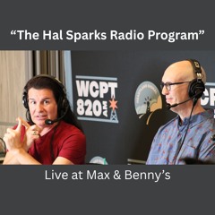 The Hal Sparks Radio Program Live at Max & Benny's, July 12, 2025