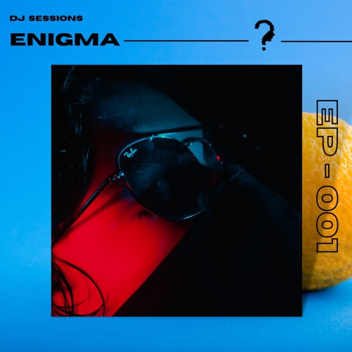 Enigma Sessions - EP: #001