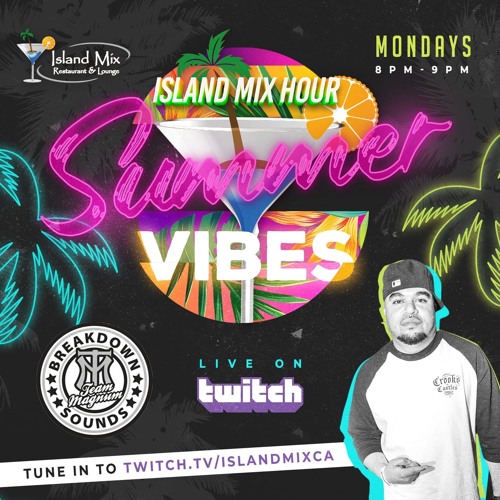 Island Mix Hour on TWITCH - Episode 5 - 07/12/21