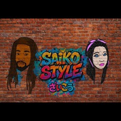 SaikoStyle ft. BeticoRouge