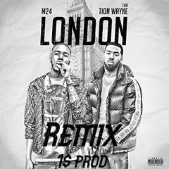 M24 X Tion Wayne X Soulja Boy - London remix