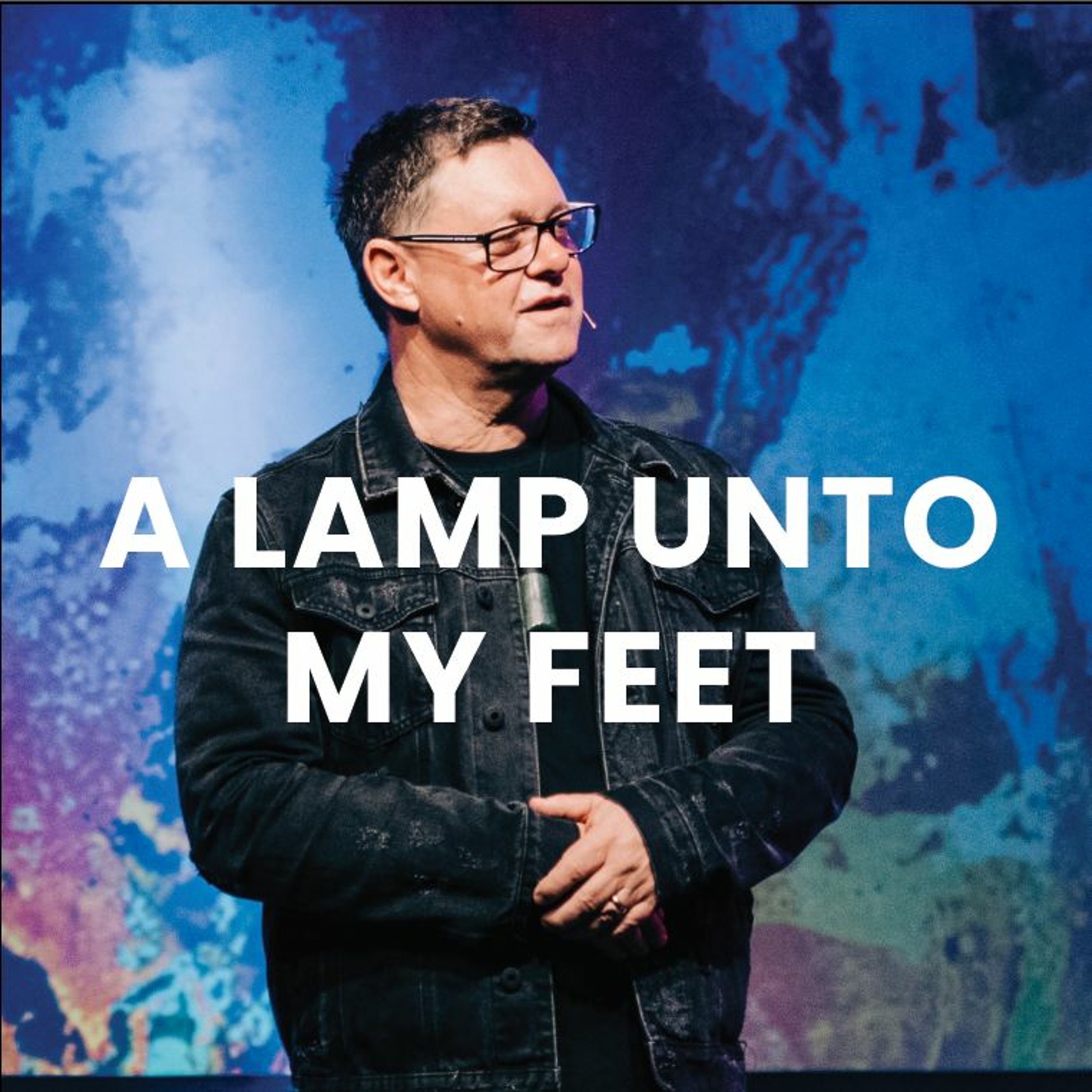 A Lamp Unto My Feet | Pastor Adam White episode artwork