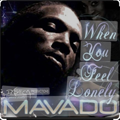 MAVADO -WHEN YOU FEEL LONELY REMIX Produced BY J3