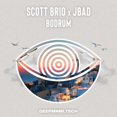 JBAD x Scott Brio - Bodrum