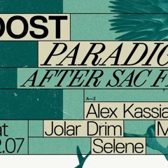OOST x Paradigm (After SAC Festival) 22.07.2023