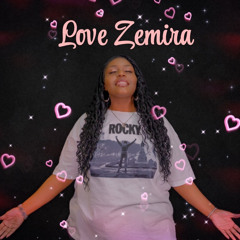 JULY LOVE ZEMIRA