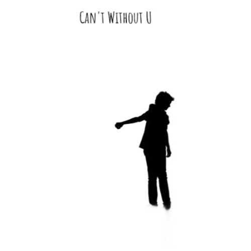 Amønt - CAN’T WITHOUT U