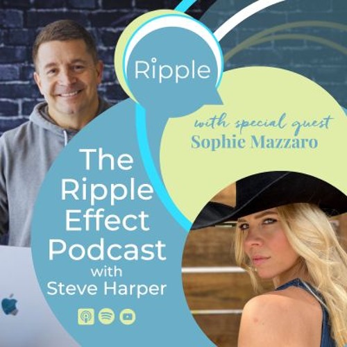Turn Your Art Into Business featuring Sophie Mazzaro | The Ripple Effect Podcast