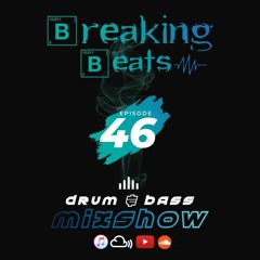 Breaking Beats Episode 46