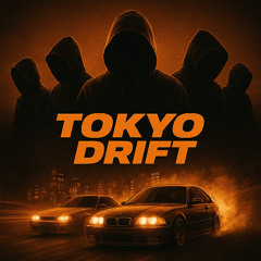 TOKYO DRIFT (VLVN FUNK REMIX)