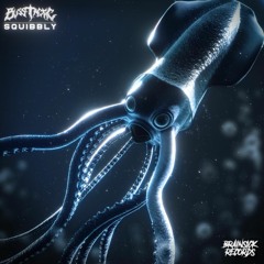 Squibbly [Brainsick Records]
