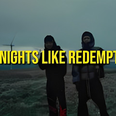 Nights like redemption